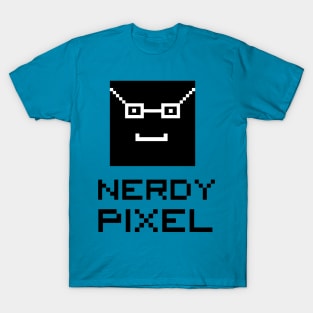 pixel is nerdy T-Shirt